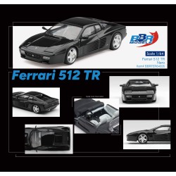 FERRARI 512 TR NERO 1992  - 1:64 - BBR